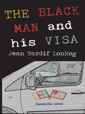 cover image of The Black Man and his Visa